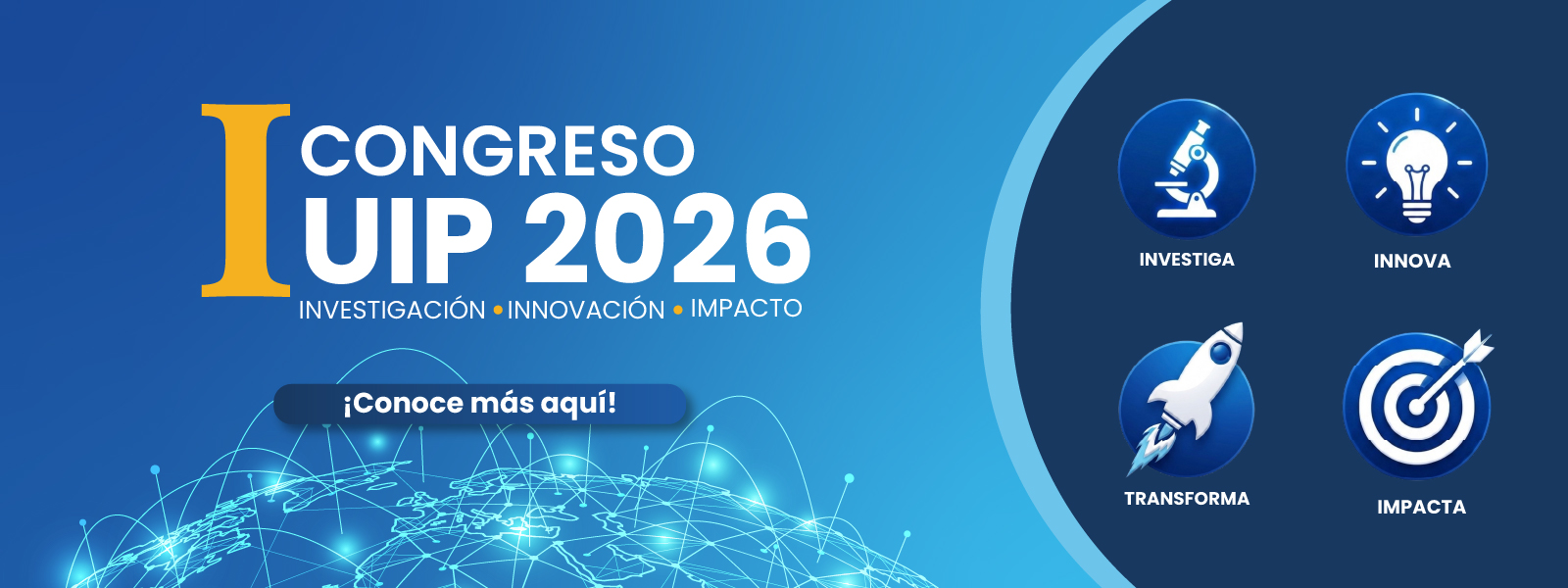 I Congreso UIP 2026: Investigación, Innovación e Impacto